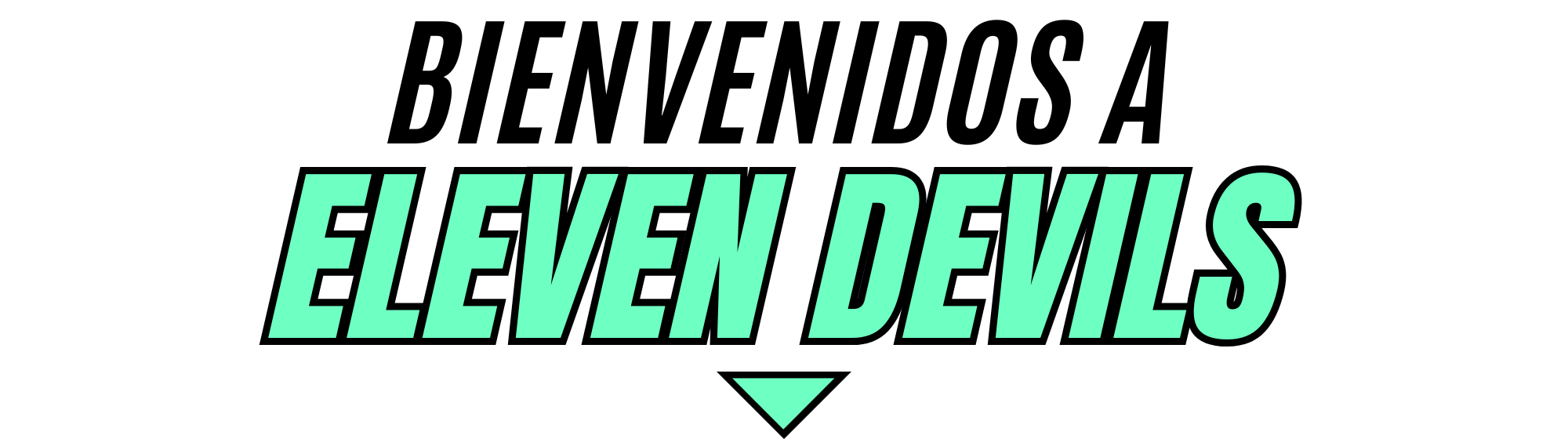 titulo bienvenida eleven devils